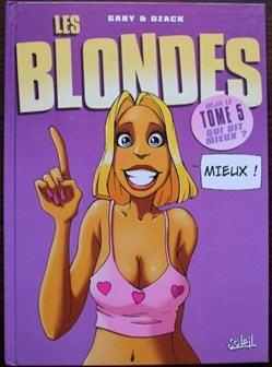 Les blondes - 05 - Qui dit mieux ? - EO 2006