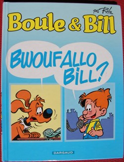 Boule et Bill - 24 - Bwouf Allo Bill ? - Rééd. 2009