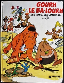 Album - Gourh le Ba-Lourh - ses amis, ses amours... - EO 1977