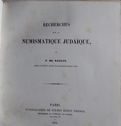 F.de Saulcy , Recherches sur la Numismatique Judaïque
