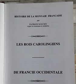 Patrick Nouchy , les rois carolingiens de Francie occidentale