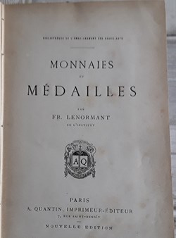 F Lenormant , Monnaies et Médailles