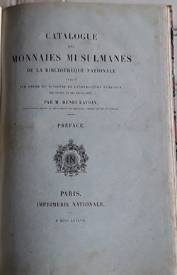 Henri Lavoix , Catalogue des monnaies musulmanes de la Bibliothèque Nationale