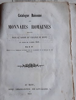 H.Hucher , Catalogue raisonné des monnaies Romaines trouvées dans le jardin du collège du Mans