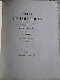 C.Robert , études numismatiques sur une partie du nord-ouest de la France