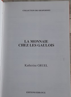 Katherine Gruel , La monnaies chez les Gaulois