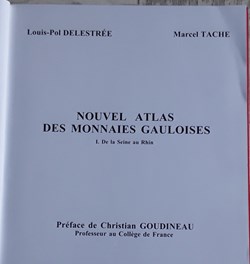 Louis-Paul Delestrée , Marcel Tache , nouvel atlas des monnaies Gauloises