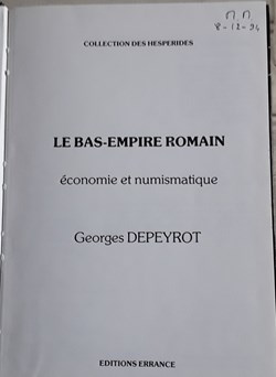 George Depeyrot , Le bas empire Romain . Économie et numismatique ( 284-491 )