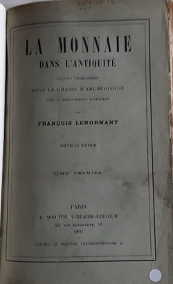 François Lenormant , La monnaies dans l'antiquité