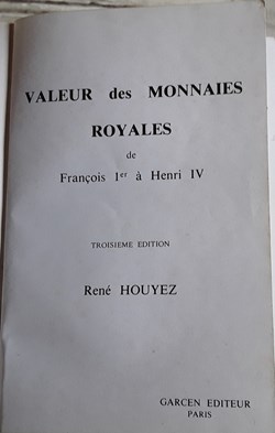René Houyez , Valeur des monnaies royales