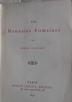 Adrien Blanchet , Théodore Reinach Les monnaies Grecques, Romaines et Juives