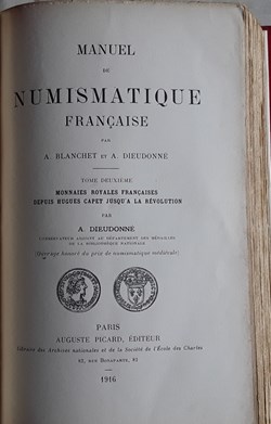 Adrien Blanchet , A Dieudonné , Manuel de Numismatique Française