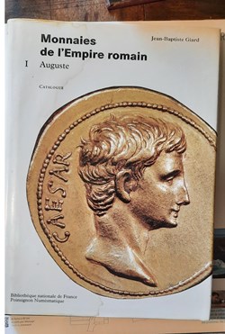 Monnaies de l Empire Romain par Jean Baptiste Giard 2001 BNF ET Poinsignon