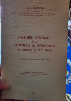 Histoire generale de la commune de Gonfaron ,deuxieme edition de 1976 par Louis baudoin