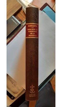 Essai sur la toponymie de la Provence Rostaing Edition Laffite 1973