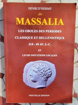 Massalia oboles des periodes classique et hellenistique 2011