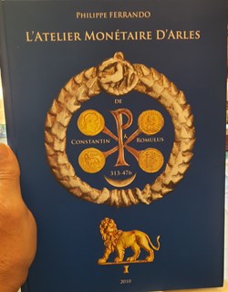 L'Atelier Monetaire d'Arles  Philippe FERRANDO  2010