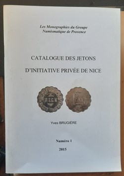Catalogues des jetons d initiative privée de Nice (Yves Bruguiére)