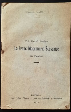 Petit résumé historique La franc- maconnerie écossaise en France