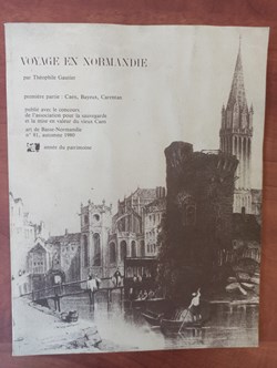 ART DE BASSE-NORMANDIE n°81 automne 1980 Voyage en Normandie de Théophile Gautier