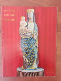ART de BASSE-NORMANDIE n°33 printemps 1964 Huit siècles d'art sacré dans l'Orne
