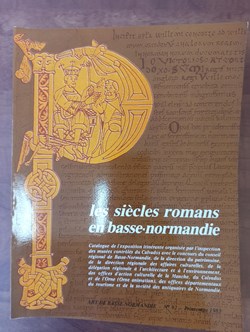 ART de BASSE-NORMANDIE n°92 printemps 1985 Les siècles romans en Basse-Normandie