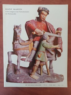 ART de BASSE-NORMANDIE n°34 été 1964 Saint Martin et les origines du Christianisme en Normandie