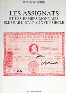 1981 - Les Assignats... - Jean Lafaurie