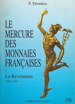 1996 - Le Mercure des monnaies... - F. Droulers