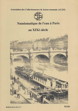 2003 - Numismatique de l'eau à Paris au XIXème siècle
