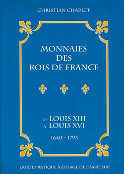 1996 - Monnaies des Rois... - C. Charlet