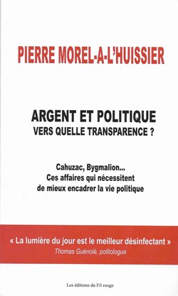 2014 - Argent et politique vers quelle transparence ?