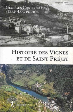 2015 - Histoire des Vignes et de Saint Préjet