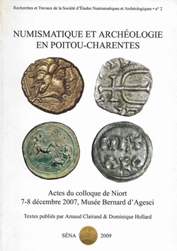 2009 - Numismatique et Archéologie... - Collectif
