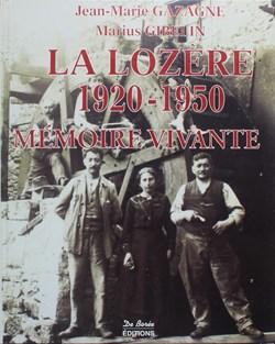 2000 - La Lozère 1920-1950 Mémoire vivante