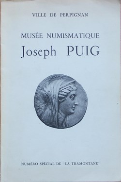 1958 - Musée numismatique Joseph Puig - Collectif