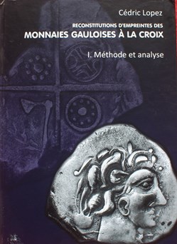 2020 - Monnaies gauloises à la croix, T I, C. Lopez