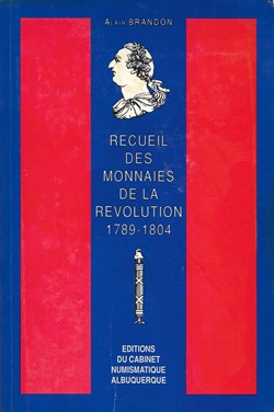 1989 - Receuil des monnaies... - A. Bradon