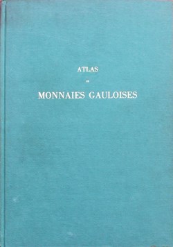 1991 - Atlas de monnaies Gauloises - H. De La Tour