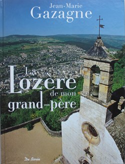 2007 - La Lozère de mon Grand-Père