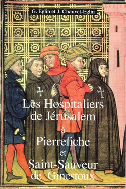 2010 - Les Hospitaliers de Jérusalem à Pierrefiche et Saint-Sauveur-de-Ginestou
