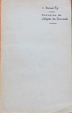 1910 - Monnaies des Evèques des innocents... - A. Demailly