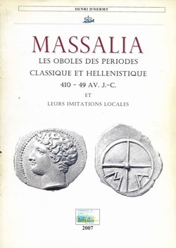 2007 - Massalia, les oboles ... - H. d'Hermy