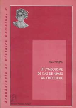 1998 - Le symbolisme de l'as de Nîmes... - A. Veyrac
