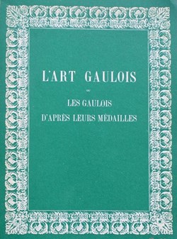 1978 - L'Art Gaulois ou... - E. Hucher