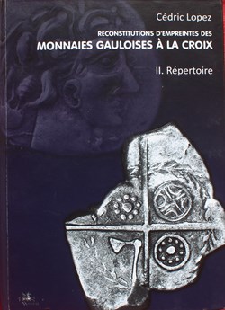 2020 - Monnaies gauloises à la croix T II, C. Lopez