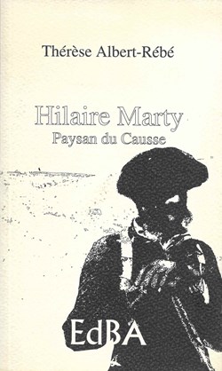 1999 - Hilaire Marty paysan du Causse