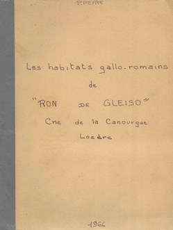 1966 - Les habitats gallo-romains de "Ron de Gleiso"