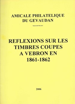 2006 - Reflexions sur les timbres coupés à Vebron