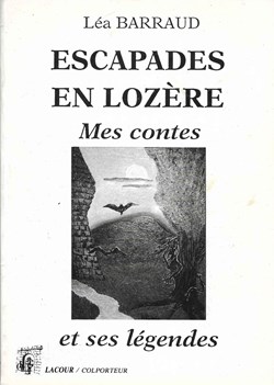 1994 - Escapades en Lozère, mes contes et ses légendes